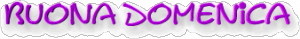 Buona Domenica